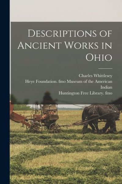 Cover for Charles Whittlesey · Descriptions of Ancient Works in Ohio (Bog) (2022)