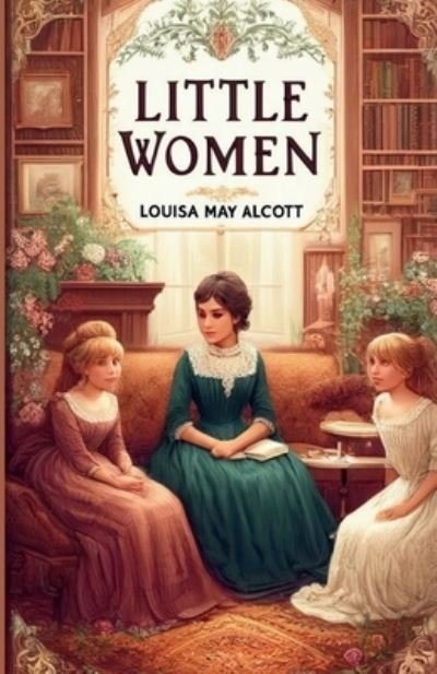 Cover for Louisa May Alcott · Little Women (Illustrated) (Pocketbok) (2024)