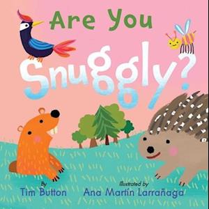 Cover for Tim Button · Are You Snuggly? - It's YOU! Books (Board book) (2026)