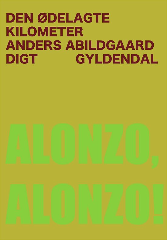 Cover for Anders Abildgaard · Den ødelagte kilometer (Sewn Spine Book) [1e uitgave] (2024)