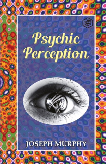 Cover for Joseph Murphy · Psychic Perception (Paperback Book) (2021)