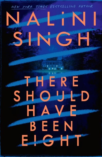 Cover for Nalini Singh · There Should Have Been Eight (Paperback Book) (2024)