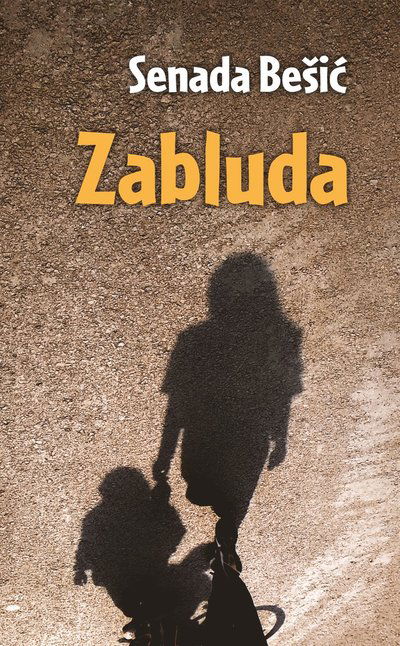 Cover for Senada Besic · Zabluda (Taschenbuch) (2020)
