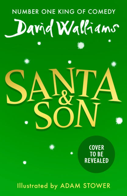 Cover for David Walliams · Santa &amp; Son (Gebundenes Buch) (2025)