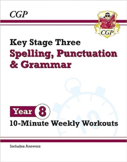 Cover for CGP Books · New KS3 Year 8 Spelling, Punctuation and Grammar 10-Minute Weekly Workouts (Paperback Book) (2023)
