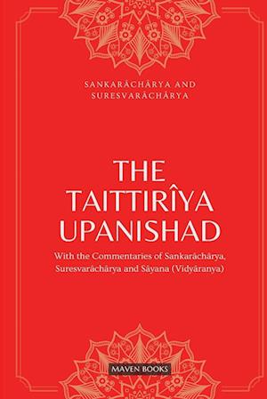 Cover for Sankaracharya · The Taittiriya Upanishad:with the Commentaries of Sankaracharya,suresvaracharya and Sayana (Vidyaranya) (Book) (2023)