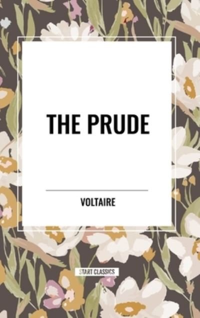 Cover for Voltaire · The Prude (Hardcover bog) (2024)
