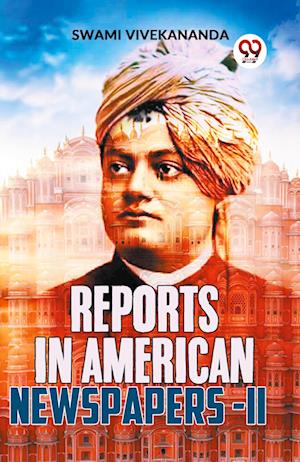 Cover for Swami Vivekananda · Reports in American Newspapers-II (Paperback Book) (2023)