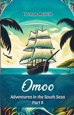 Cover for Herman Melville · OmooAdventures in the South Seas Part II (Edition2024) (Paperback Book) (2024)