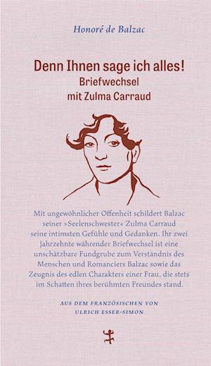 Cover for Honoré de Balzac · Denn Ihnen sage ich alles! (Book) (2024)