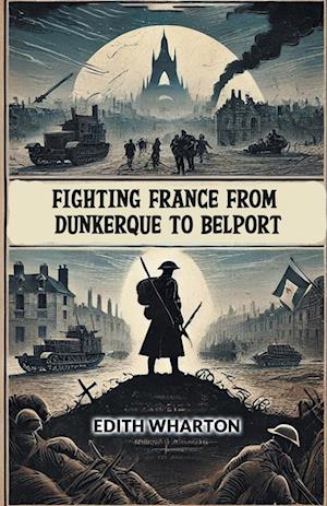 Cover for Edith Wharton · Fighting France From Dunkerque To Belport (Edition2024) (Paperback Book) (2024)