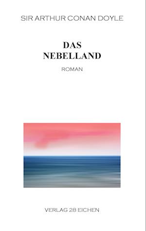 Cover for Sir Arthur Conan Doyle · Das Nebelland (Paperback Book) (2015)