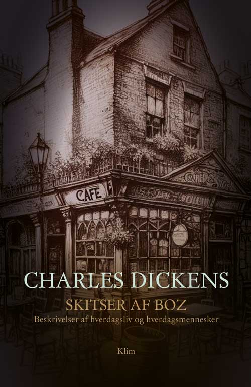 Cover for Charles Dickens · Skitser af Boz: Skitser af Boz (Sewn Spine Book) [1st edition] (2025)