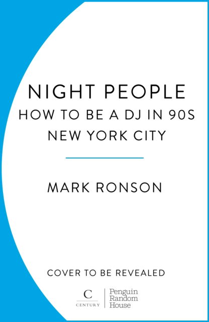 Cover for Mark Ronson · Night People: How To Be a DJ in 90s New York City (Hardcover Book) (2025)