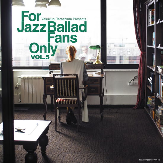 Cover for (Various Artists) · For Jazz Ballad Fans Only Vol.5 &lt;limited&gt; (LP) [Japan Import edition] (2024)