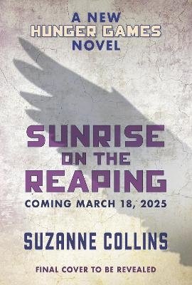 Cover for Suzanne Collins · Sunrise on the Reaping (Indbundet Bog) (2025)