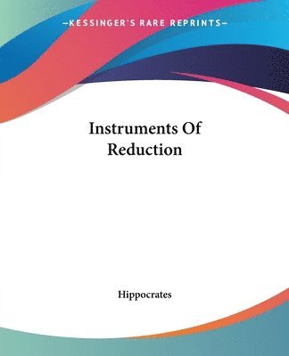 Cover for Hippocrates · Instruments Of Reduction (Paperback Book) (2004)