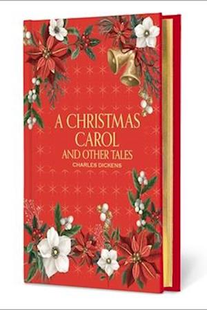 Cover for Charles Dickens · A Christmas Carol and Other Tales - Signature Gilded Editions (Hardcover Book) (2025)