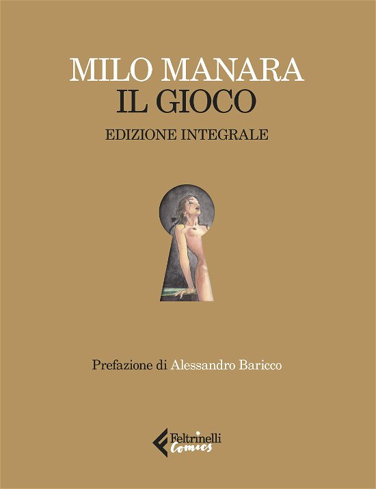 Cover for Milo Manara · Il Gioco. Ediz. Integrale. Con Stampa (Book)