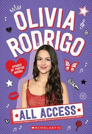 Cover for Scholastic · Olivia Rodrigo All Access (Buch) (2025)