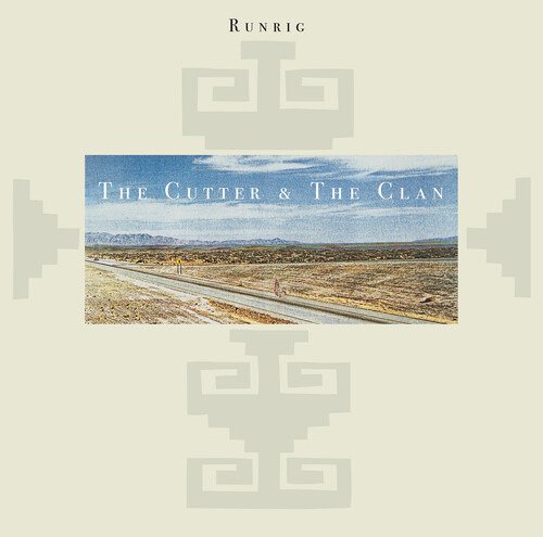 Cover for Runrig · Cutter &amp; The Clan (CD) [Expanded edition] (2024)