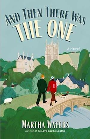 Cover for Martha Waters · And Then There Was The One: A Novel (Paperback Bog) (2025)
