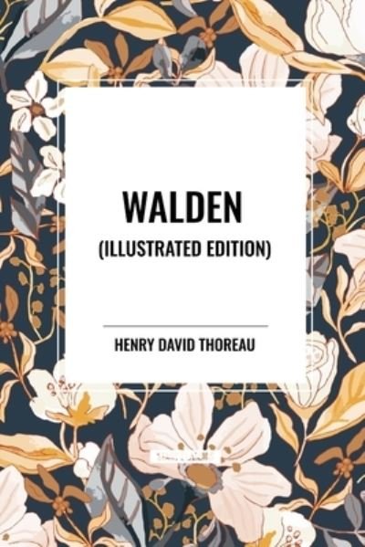 Cover for Henry David Thoreau · Walden (Pocketbok) [Illustrated edition] (2024)