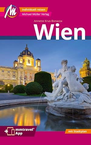 Cover for Annette Krus-Bonazza · Wien MM-City Reiseführer Michael Müller Verlag (Book) (2024)