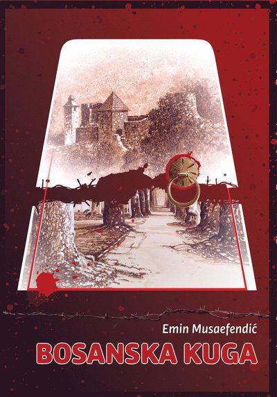Cover for Emin Musaefendic · Bosanska kuga (Paperback Book) (2022)