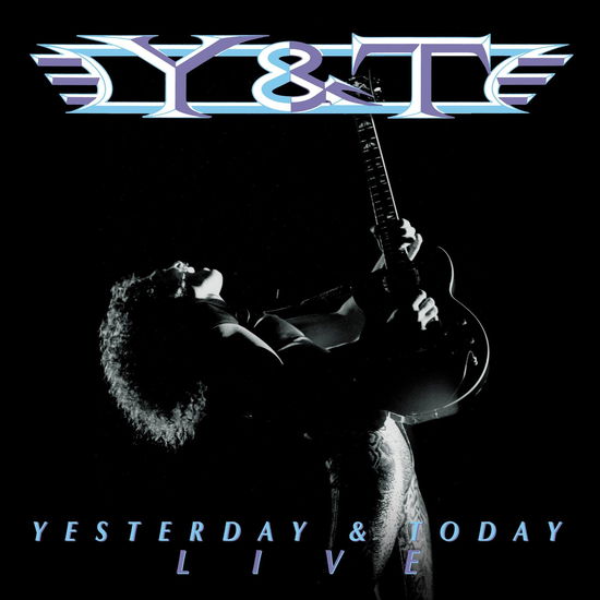 Cover for Y &amp; T · Yesterday &amp; Today Live (LP) (2024)