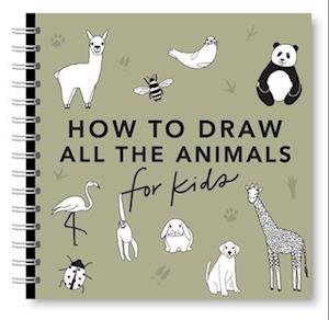 Cover for Alli Koch · All The Animals: How To Draw Books For Kids With Dogs, Cats, Lions, Dolphins, An (Book) (2025)