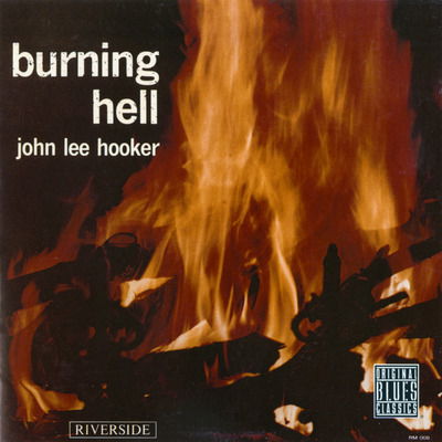 Cover for John Lee Hooker · Burning Hell (Bluesville Acoustic Sounds Series) (CD) (2024)