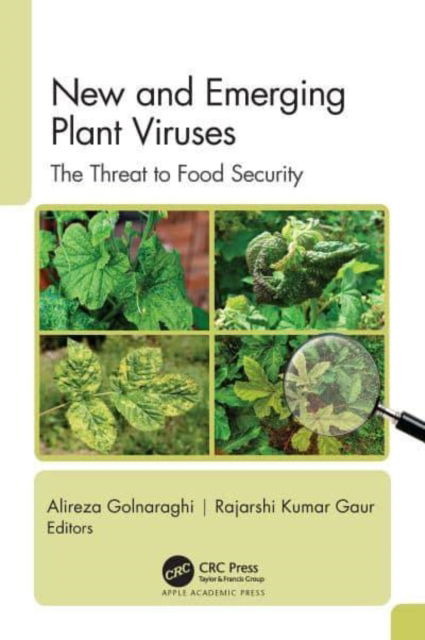 New and Emerging Plant Viruses: The Threat to Food Security -  - Books - Apple Academic Press Inc. - 9781774916582 - December 6, 2024