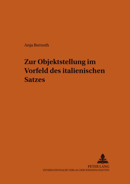 Cover for Bernoth Anja Bernoth · Zur Objektstellung im Vorfeld des italienischen Satzes (Paperback Book) (2003)