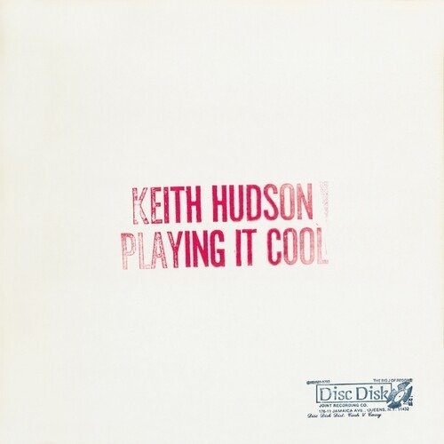 Cover for Keith Hudson · Playing It Cool &amp; Playing It Right (LP) (2024)