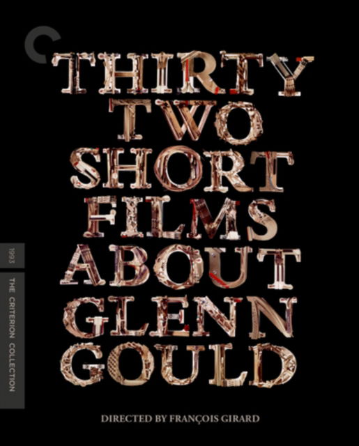 Cover for 32 Short Films About Glenn Gould BD · Thirty Two Short Films About Glenn Gould (Blu-ray) (2025)
