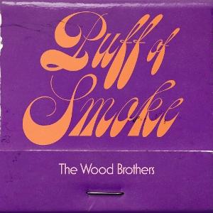 Cover for Wood Brothers · Puff of Smoke (CD) (2025)