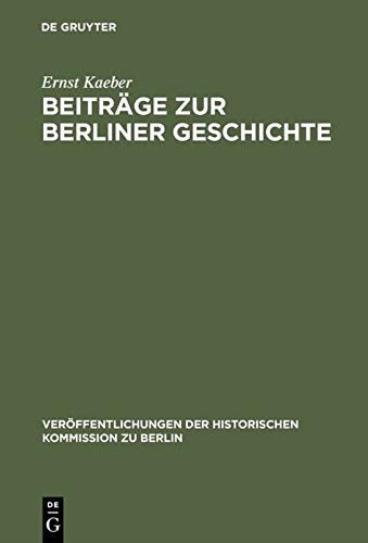 Cover for Ernst Kaeber · Beiträge zur Berliner Geschichte (Book) (1964)