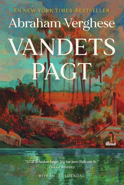 Cover for Abraham Verghese · Vandets pagt (Bound Book) [1st edition] (2024)