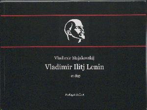 Vladimir Majakovskij · Vladimir Ilitj Lenin (Bok) (2018)