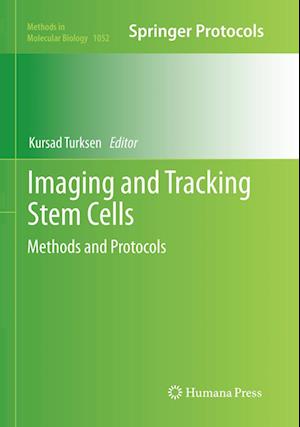 Cover for Imaging and Tracking Stem Cells (Book) [Softcover reprint of the original 1st ed. 2013 edition] (2017)