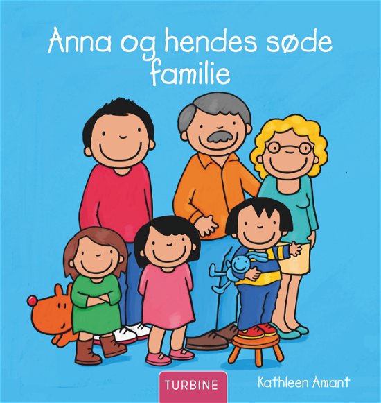 Cover for Kathleen Amant · Anna og hendes søde familie (Hardcover Book) [1e uitgave] (2024)