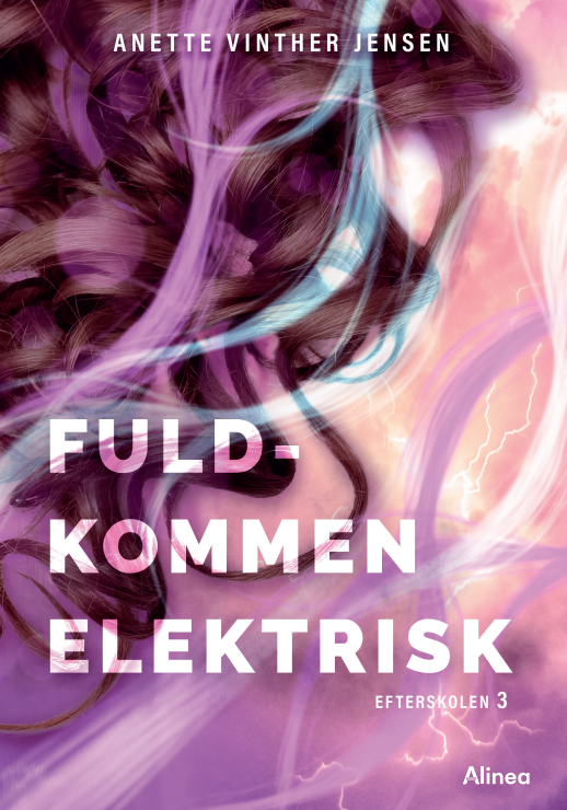 Cover for Anette Vinther Jensen · Læseklub: Fuldkommen elektrisk, Efterskolen 3, Sort Læseklub (Bound Book) [1e uitgave] (2024)