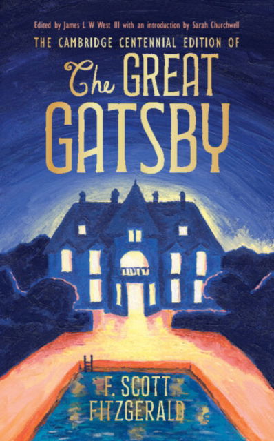 Cover for F.Scott Fitzgerald · The Cambridge Centennial Edition of The Great Gatsby (Hardcover Book) (2025)