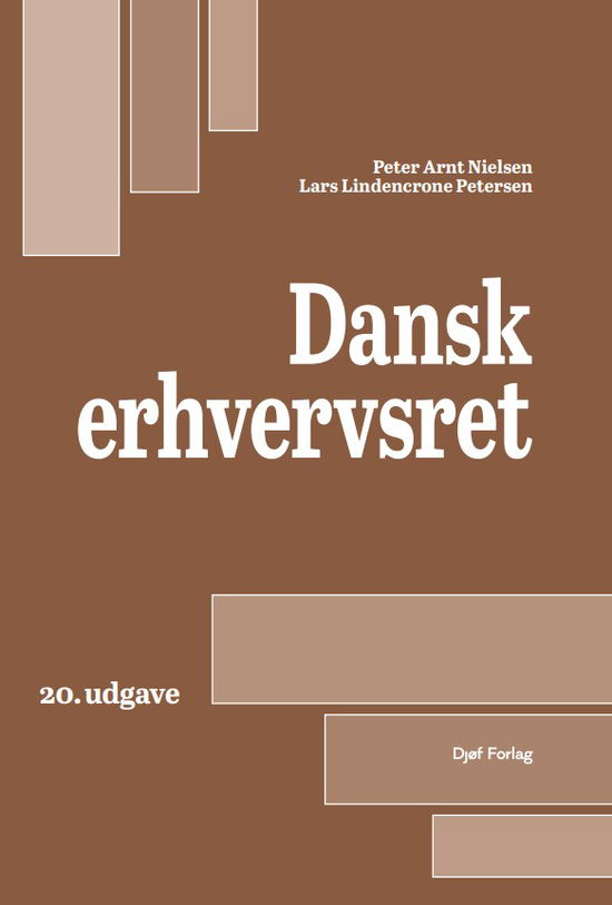 Cover for Peter Arnt Nielsen; Lars Lindencrone Petersen · Lærebog: Dansk Erhvervsret (Sewn Spine Book) [20º edição] (2025)