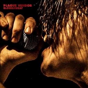 Cover for Plague Vendor · Bloodsweat (Trans Red) (LP) (2016)
