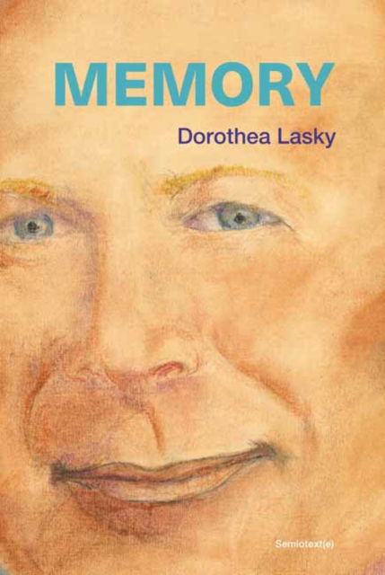 Cover for Dorothea Lasky · Memory (Paperback Book) (2025)