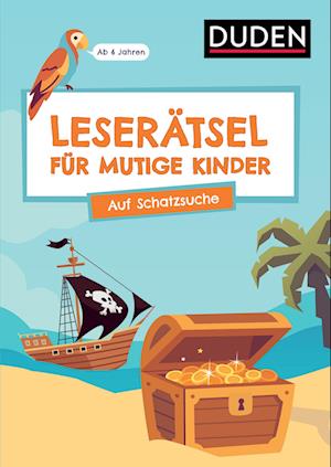 Cover for Janine Eck · Leserätsel für mutige Kinder - Auf Schatzsuche - Ab 6 Jahren (Book) (2024)