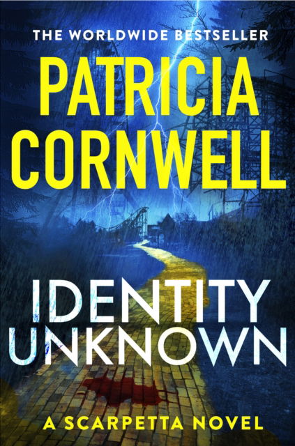 Cover for Patricia Cornwell · Identity Unknown: The gripping new Kay Scarpetta thriller for 2024 - Kay Scarpetta (Paperback Book) (2025)