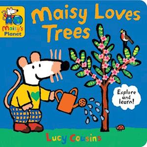 Cover for Lucy Cousins · Maisy Loves Trees: A Maisy'S Planet Book (Bog) (2024)